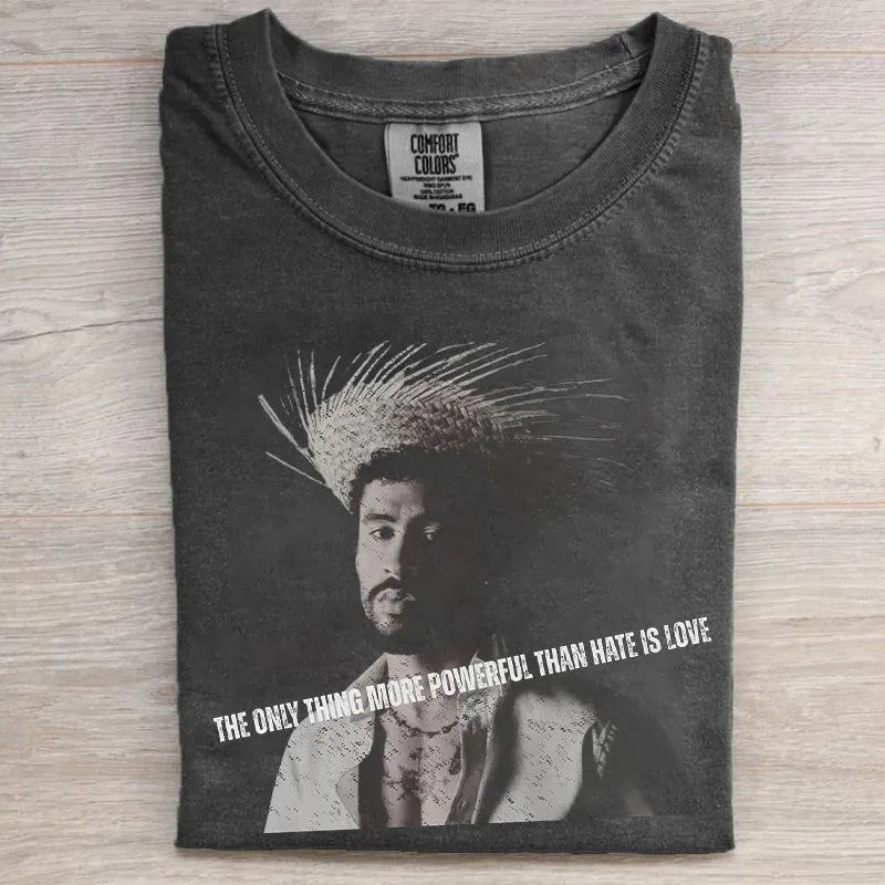 "The Only Thing That Is More Powerful Than Hate Is Love" Bad Bunny T-shirt